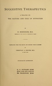 Cover of: Suggestive therapeutics: a treatise on the nature and uses of hypnotism