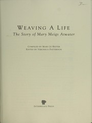 Weaving a Life by Mary Jo Reiter