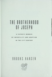 Cover of: The brotherhood of Joseph: a father's memoir of infertility and adoption in the 21st century