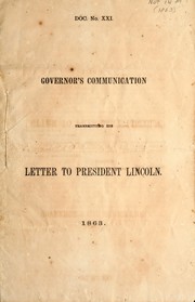 Cover of: Governor's communication transmitting his letter to President Lincoln
