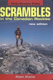 Cover of: Scrambles in the Canadian Rockies by Alan Kane