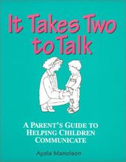 Cover of: It Takes Two To Talk by Ayala Manolson
