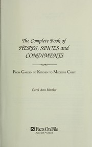 Cover of: The complete book of herbs, spices, and condiments by Carol Ann Rinzler