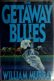 Cover of: The getaway blues