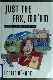 Cover of: Just the fax, Ma'am