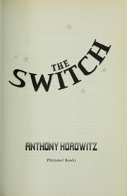 Cover of: The switch by Anthony Horowitz