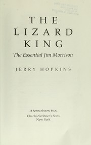 Cover of: The lizard king by Jerry Hopkins
