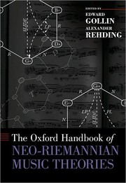 Cover of: The Oxford handbook of neo-Riemannian music theories