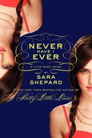 Never Have I Ever by Sara Shepard