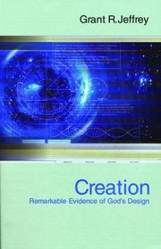 Cover of: Creation: remarkable evidence of God's design