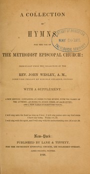 Cover of: A Collection of hymns for the use of the Methodist Episcopal Church