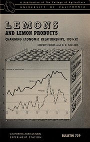 Cover of: Lemons and lemon products: changing economic relationships, 1951-52