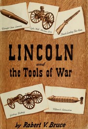 Cover of: Lincoln and the tools of war.