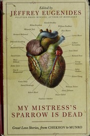 Cover of: My mistress's sparrow is dead by edited by Jeffrey Eugenides.