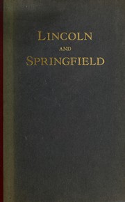 Cover of: Lincoln and Springfield.