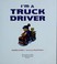 Cover of: I'm a truck driver