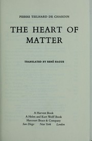 Cover of: Heart of matter by Pierre Teilhard de Chardin