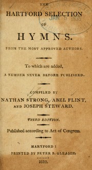 Cover of: The Hartford selection of hymns, from the most approved authors: to which are added, a number never before published
