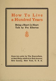 Cover of: How to live a hundred years...[An advertisempent of mapl-flake]