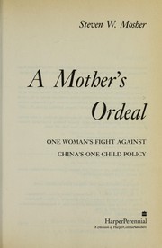 Cover of: A mother's ordeal by Steven W. Mosher