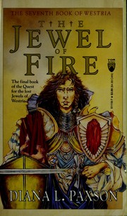 The Jewel Of Fire by Diana L. Paxson