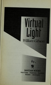 Cover of: Virtual light by William Gibson