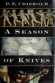 Cover of: A season of knives: a Sir Robert Carey mystery