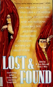 Cover of: Lost and found: award-winning authors sharing real-life experiences through fiction