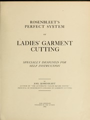 Cover of: Rosenbleet's perfect system of ladies' garment cutting, specially designed for self instruction