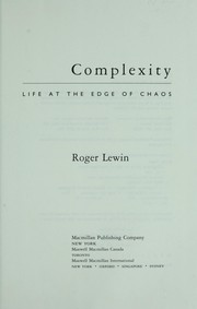 Cover of: Complexity: life at the edge of chaos