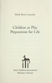 Cover of: Children at play, preparation for life