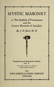 Cover of: Mystic masonry by J. D. Buck