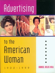Cover of: Advertising to the American Woman 1900-1999