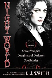 Cover of: Night World No. 1: Secret Vampire, Daughters of Darkness, Spellbinder