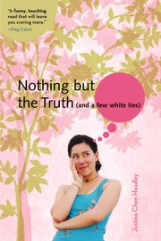 Cover of: Nothing But the Truth and A Few White Lies by 
