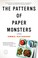 Cover of: Patterns of paper monsters