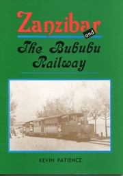 Cover of: Zanzibar and the Bububu Railway