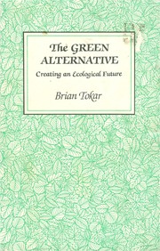 Cover of: The green alternative by Brian Tokar