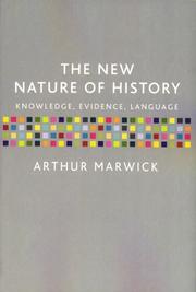 Cover of: The New Nature of History: Knowledge, Evidence, Language