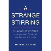 A strange stirring by Stephanie Coontz