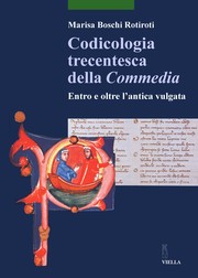 Codicologia trecentesca della Commedia by Marisa Boschi