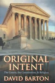 Cover of: Original Intent: The Courts, the Constitution & Religion