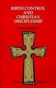 Cover of: Birth control and Christian discipleship