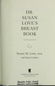 Cover of: Dr. Susan Love's breast book