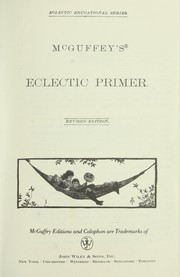 Cover of: McGuffey's eclectic readers: primer through the sixth