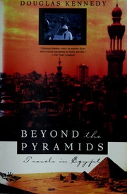 Cover of: Beyond the pyramids: travels in Egypt