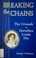 Cover of: Breaking the chains