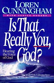 Cover of: Is That Really You, God? by Loren Cunningham