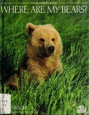Cover of: Where are my bears? by Ron Hirschi