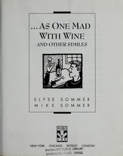 Cover of: -- as one mad with wine and other similes